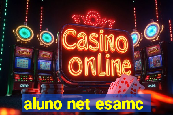 aluno net esamc