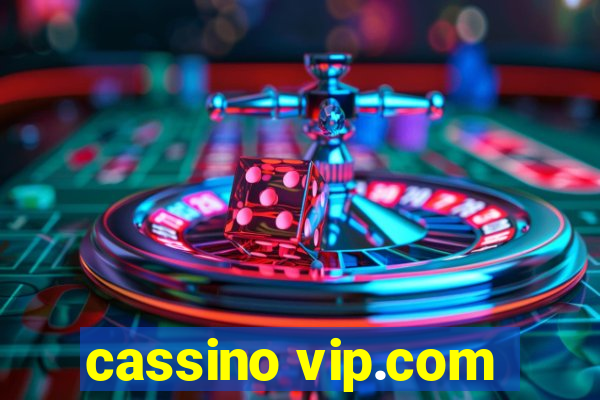 cassino vip.com