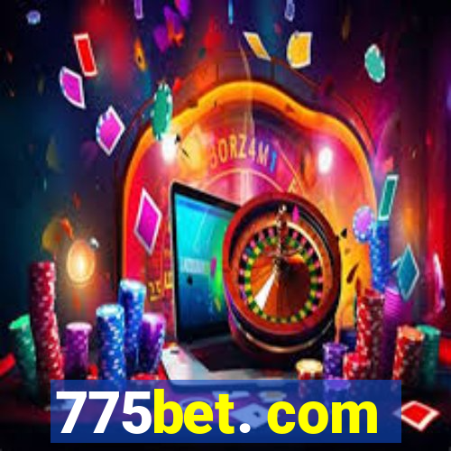 775bet. com