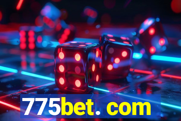 775bet. com