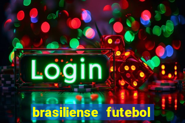 brasiliense futebol clube maior de 18