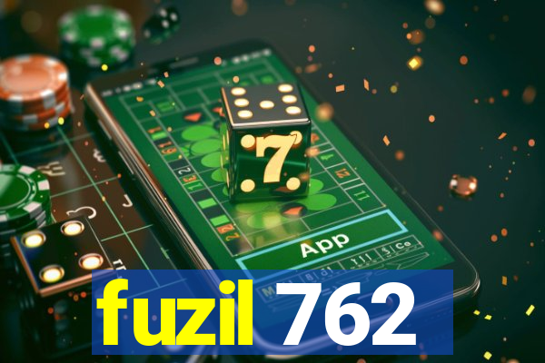 fuzil 762