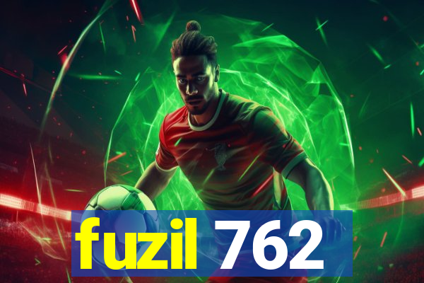 fuzil 762