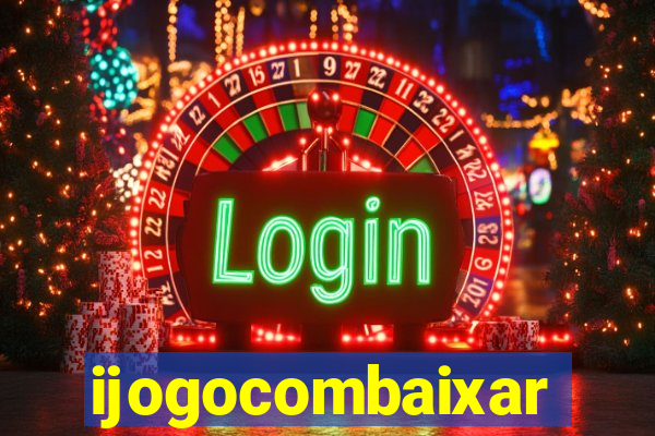 ijogocombaixar