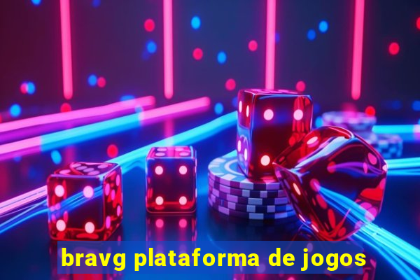 bravg plataforma de jogos