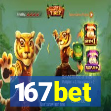 167bet