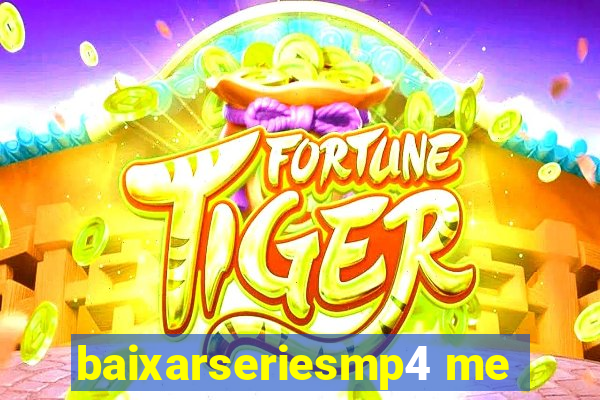 baixarseriesmp4 me