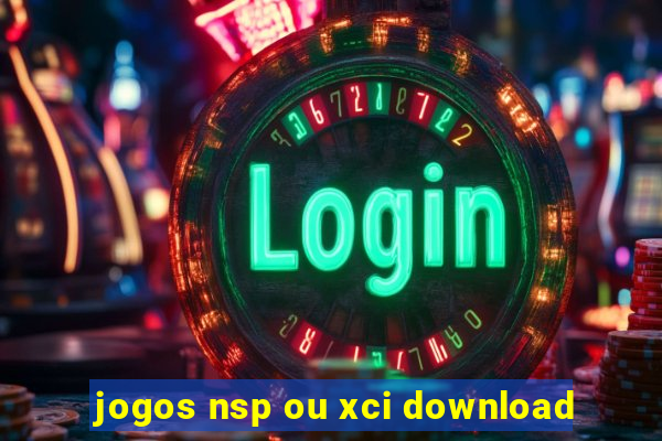 jogos nsp ou xci download