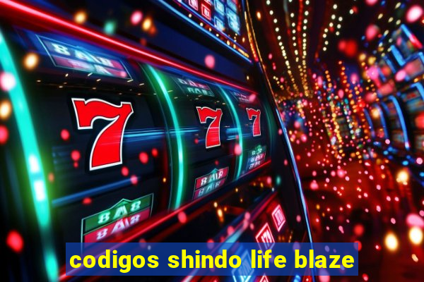 codigos shindo life blaze