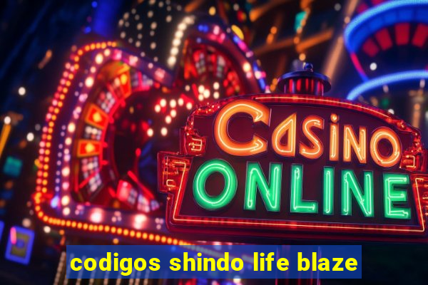 codigos shindo life blaze