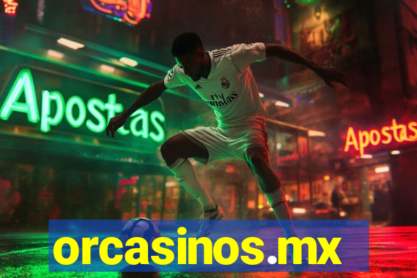 orcasinos.mx