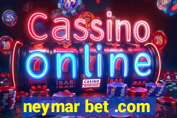 neymar bet .com