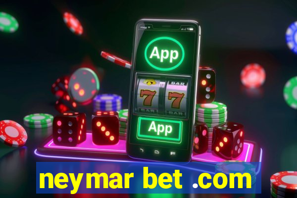 neymar bet .com