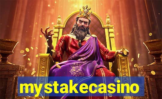 mystakecasino