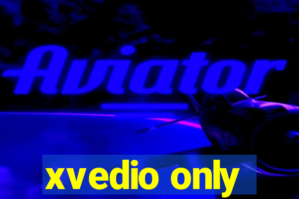 xvedio only