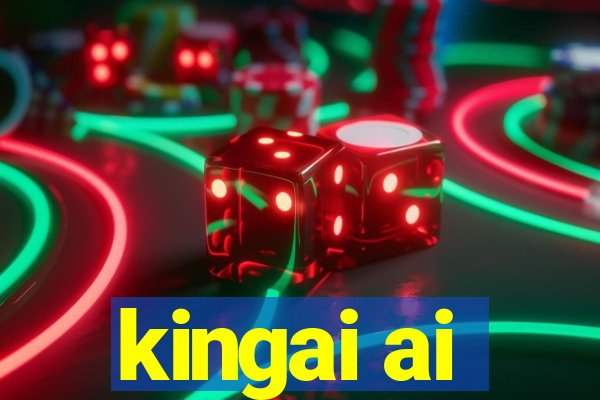 kingai ai