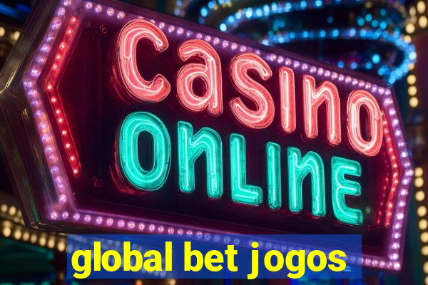 global bet jogos