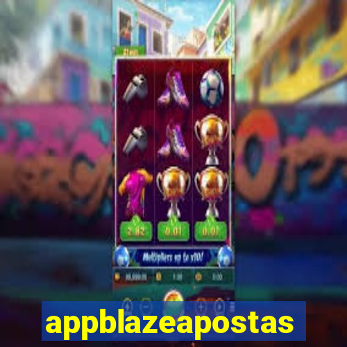 appblazeapostas