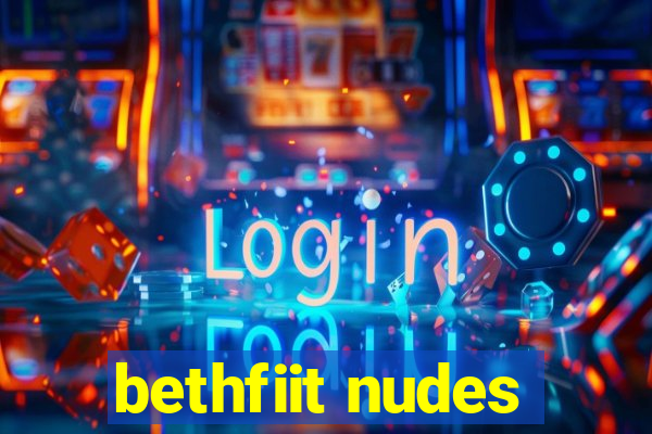 bethfiit nudes