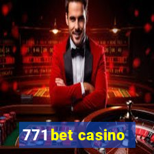 771 bet casino