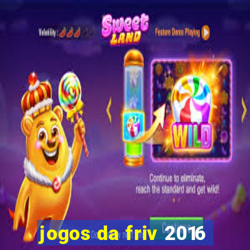 jogos da friv 2016