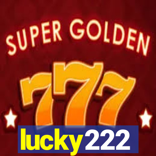 lucky222