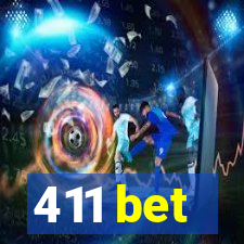 411 bet