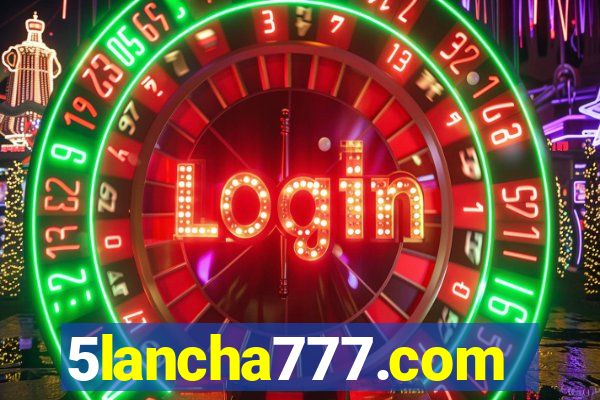 5lancha777.com