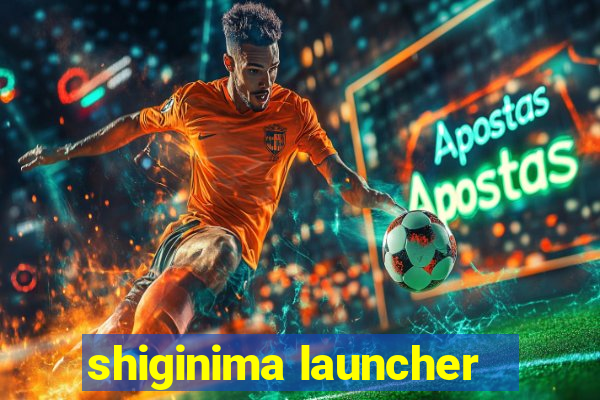 shiginima launcher