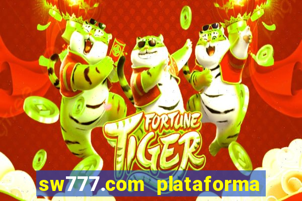 sw777.com plataforma cassino online