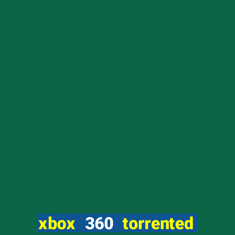 xbox 360 torrented games rgh