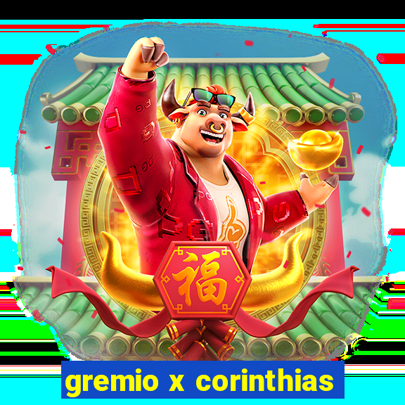 gremio x corinthias