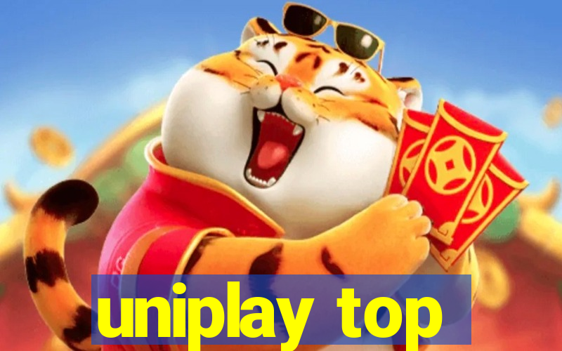 uniplay top