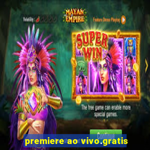 premiere ao vivo.gratis