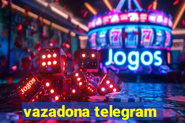 vazadona telegram