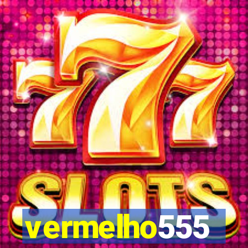 vermelho555