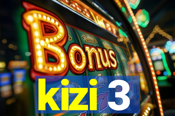 kizi 3