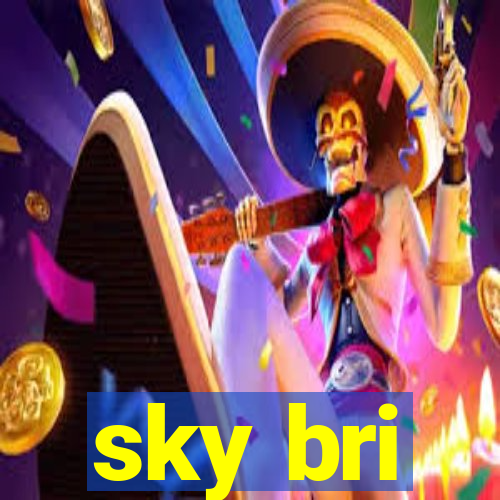 sky bri