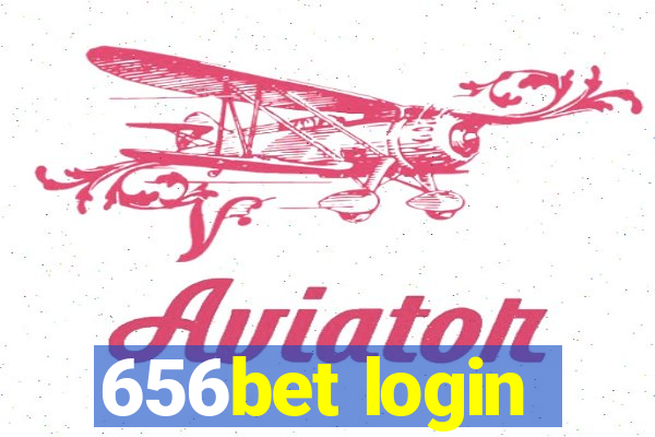 656bet login