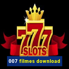 007 filmes download