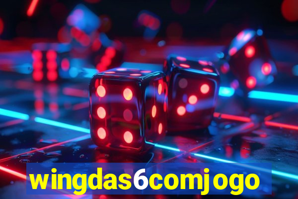 wingdas6comjogo