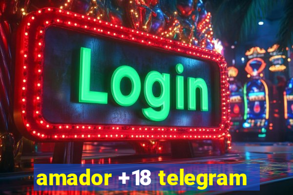 amador +18 telegram