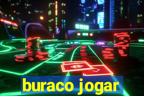 buraco jogar