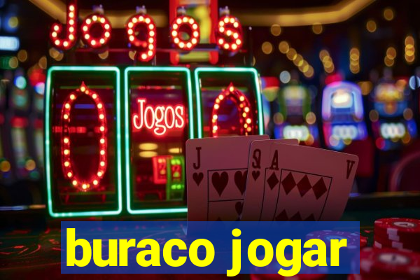 buraco jogar