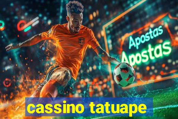 cassino tatuape