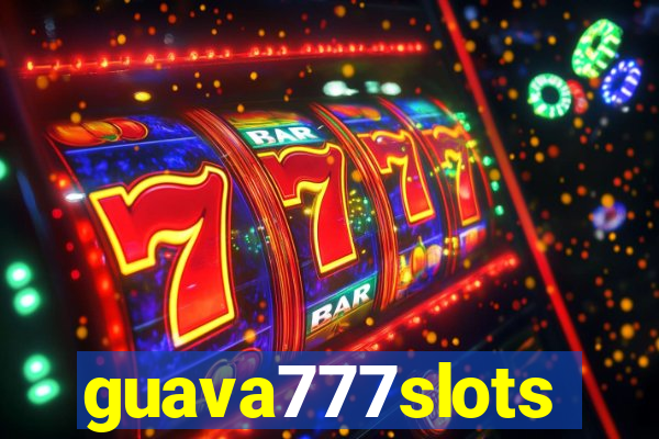 guava777slots