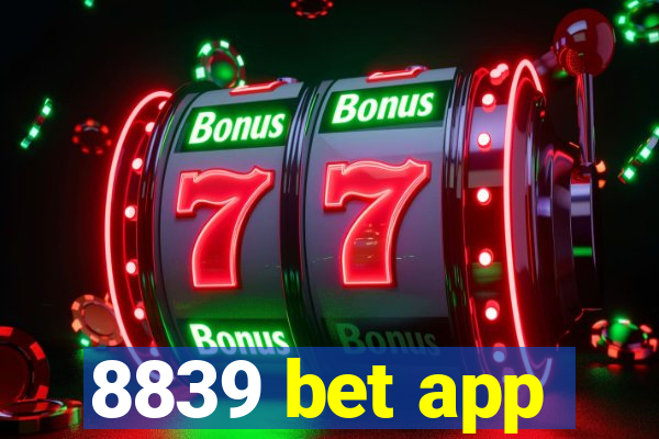 8839 bet app