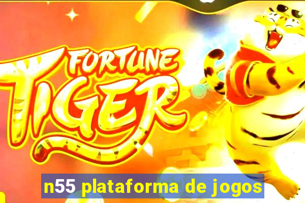 n55 plataforma de jogos