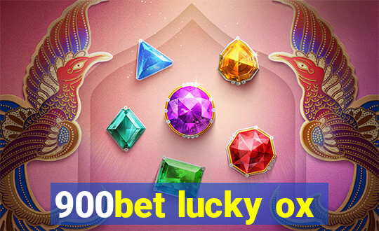 900bet lucky ox