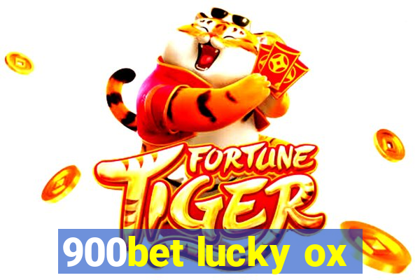 900bet lucky ox